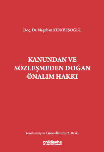 Kanundan ve Sözleşmeden Doğan Önalım Hakkı | Nagehan Kırkbeşoğlu | On 