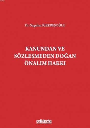 Kanundan ve Sözleşmeden Doğan Önalım Hakkı | Nagehan Kırkbeşoğlu | On 