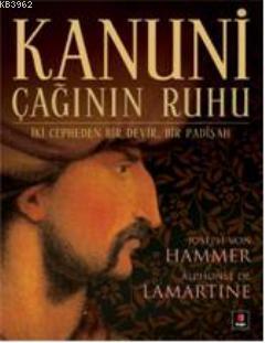 Kanuni - Çağının Ruhu | Alphonse de Lamartine | Kapı Yayınları