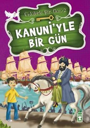 Kanuni'yle Bir Gün | Mustafa Orakçı | Timaş Çocuk