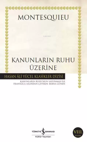 Kanunların Ruhu Üzerine (Ciltsiz); Kanunların Ruhu'nun Savunması İle |