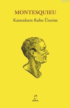 Kanunların Ruhu Üzerine | Montesquieu | Doruk Yayıncılık