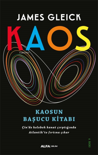 Kaos; Kaosun Kutsal Kitabı | James Gleick | Alfa Basım Yayım Dağıtım