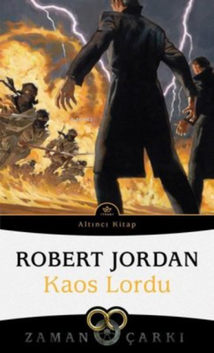 Kaos Lordu - Zaman Çarkı 6 | Robert Jordan | İthaki Yayınları