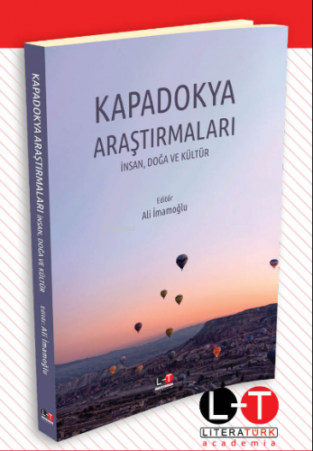 Kapadokya Araştırmaları | Ali İmamoğlu | Literatürk Yayınları