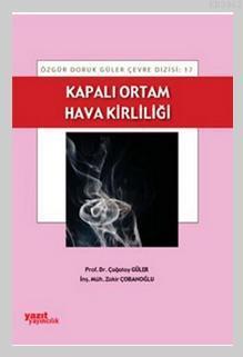 Kapalı Ortam Hava Kirliliği | Çağatay Güler | Yazıt Yayınları