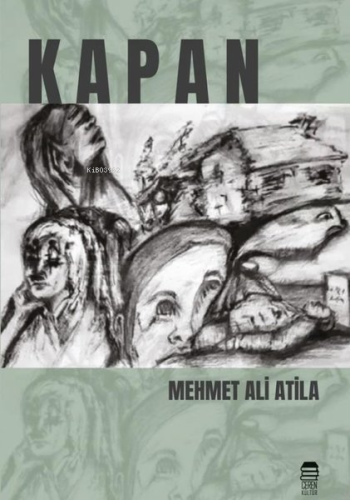 Kapan | Mehmet Ali Atila | Ceren Kültür Yayınları