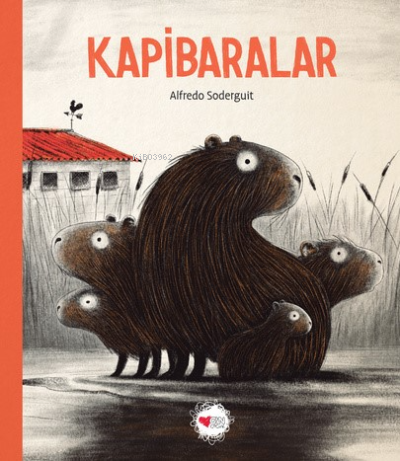 Kapibaralar | Alfredo Soderguit | Can Yayınları