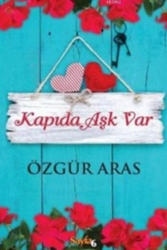 Kapıda Aşk Var | Özgür Aras | Sayfa6 Yayınları