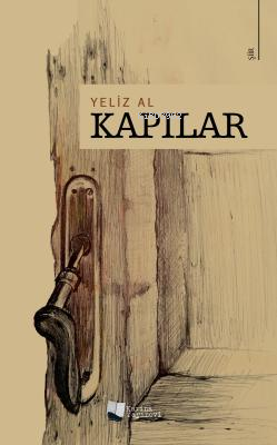 Kapılar | Yeliz Al | Karina Kitap