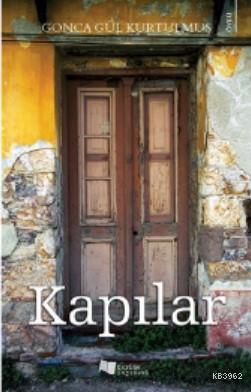 Kapılar | Gonca Gül Kurtulmuş | Karina Kitap