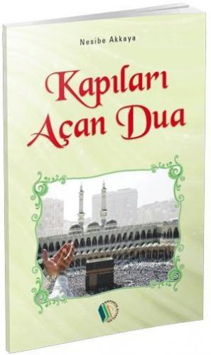 Kapıları Açan Dua | Nesibe Akkaya | Erkam Yayınları - (Kampanya)