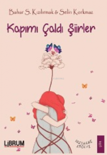 Kapımı Çaldı Şiirler | Selin Korkmaz | Librum Kitap