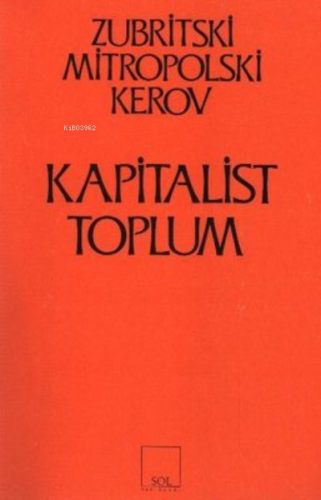 Kapitalist Toplum | Zubritski | Sol Yayınları