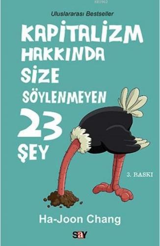 Kapitalizm Hakkında Size Söylenmeyen 23 Şey | Ha-Joon Chang | Say Yayı