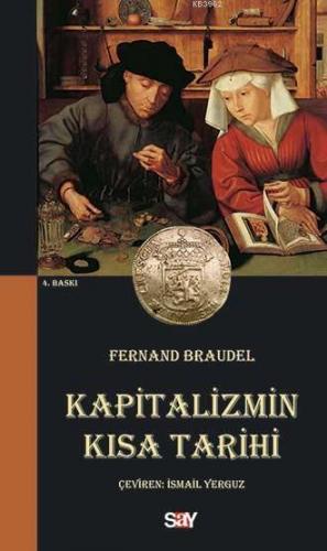 Kapitalizmin Kısa Tarihi | Fernand Braudel | Say Yayınları