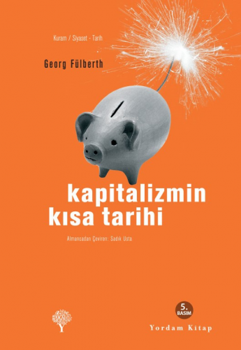 Kapitalizmin Kısa Tarihi | Georg Fülberth | Yordam Kitap