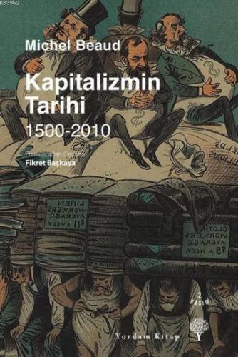 Kapitalizmin Tarihi 1500 - 2010 | Michel Beaud | Yordam Kitap