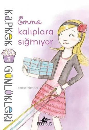 Kapkek Günlükleri - 3; Emma Kalıplara Sığmıyor | Coco Simon | Pegasus 