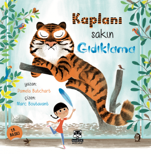 Kaplanı Sakın Gıdıklama | Pamela Butchart | Marsık Yayıncılık