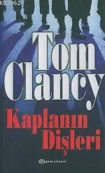 Kaplanın Dişleri | Tom Clancy | Epsilon Yayınevi