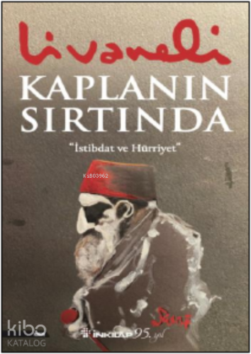 Kaplanın Sırtında | Zülfü Livaneli | İnkılâp Kitabevi