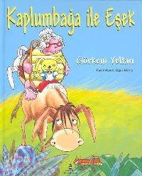 Kaplumbağa İle Eşek | Görkem Yeltan | Büyülü Fener Yayınları