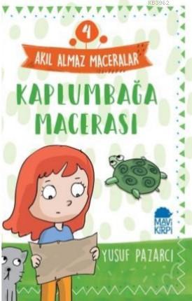 Kaplumbağa Macerası – Akıl Almaz Maceralar / 3 Sınıf Okuma Kitabı | Yu