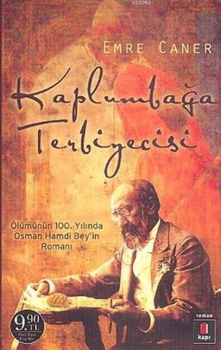 Kaplumbağa Terbiyecisi | Emre Caner | Kapı Yayınları