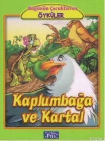 Kaplumbağa ve Kartal | Aisopos | Parıltı Yayıncılık