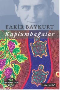 Kaplumbağalar | Fakir Baykurt | Literatür Yayıncılık Dağıtım