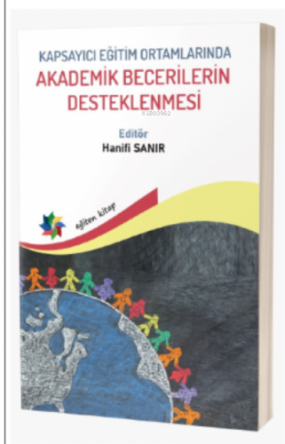 Kapsayıcı Eğitim Ortamlarında Akademik Becerileri Desteklenmesi | Hani