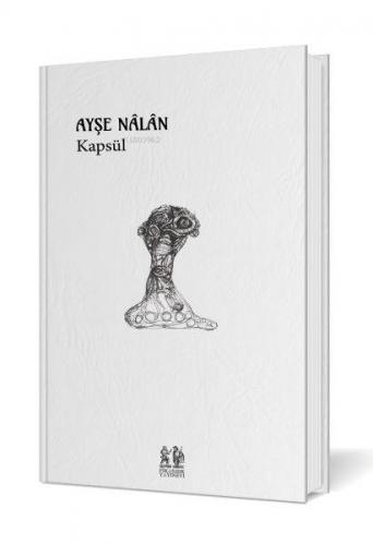 Kapsül | Ayşe Nalân | Pikaresk Yayınevi