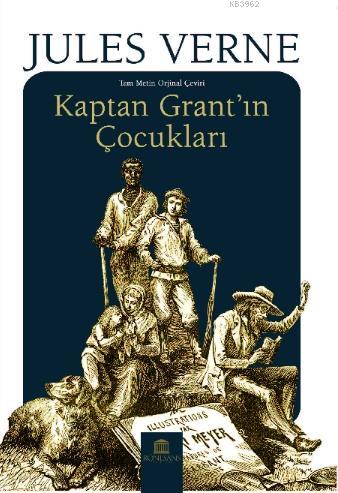 Kaptan Grant'ın Çocukları | Jules Verne | Rönesans Yayınları