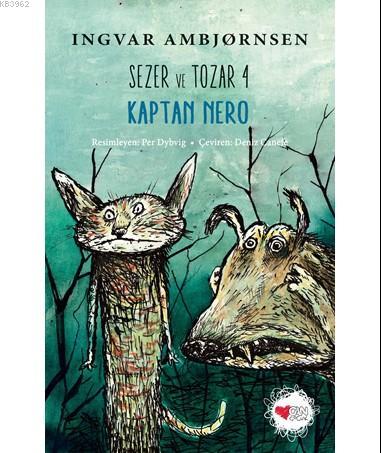 Kaptan Nero / Sezer ve Tozar 4 | Ingvar Ambjørnsen | Can Çocuk Yayınla