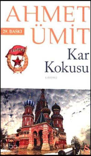 Kar Kokusu | Ahmet Ümit | Everest Yayınları