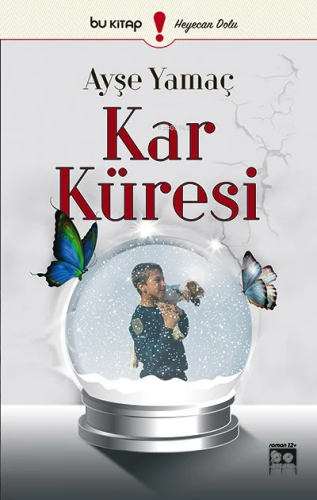 Kar Küresi | Ayşe Yamaç | Bu Yayınevi