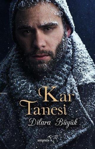 Kar Tanesi | Dilara Büyük | Müptela Yayınevi