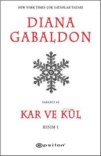 Kar ve Kül - Kısım 1 | Diana Gabaldon | Epsilon Yayınevi