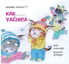 Kar Yağınca; Mızmız Mırnav-7 | Ayla Çınaroğlu | Tudem Yayınları - Kült