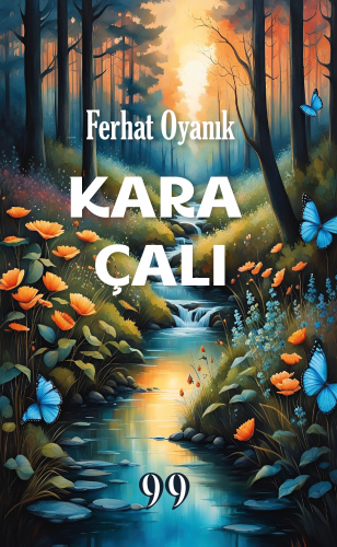 Kara Çalı | Ferhat Oyanık | Doksan Dokuz Yayınları