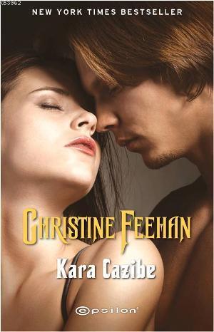 Kara Cazibe | Christine Feehan | Epsilon Yayınevi