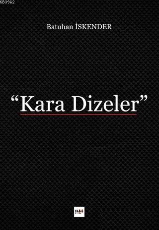 Kara Dizeler | Batuhan İskender | Tilki Kitap