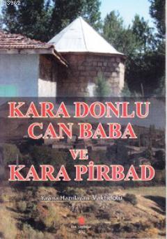 Kara Donlu Can Baba ve Kara Pirbad | Adil Ali Atalay Vaktidolu | Can Y