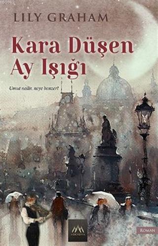 Kara Düşen Ay Işığı | Lily Graham | Arkadya Yayınları