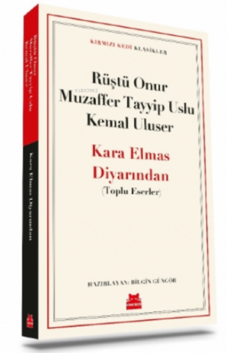 Kara Elmas Diyarından;(Toplu Eserler) | Muzaffer Tayyip Uslu | Kırmızı