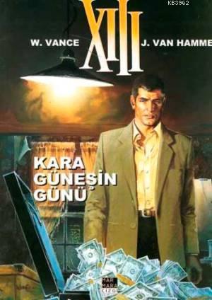 Kara Güneşin Günü | Jean Van Hamme | Marmara Çizgi Yayın Dağıtım