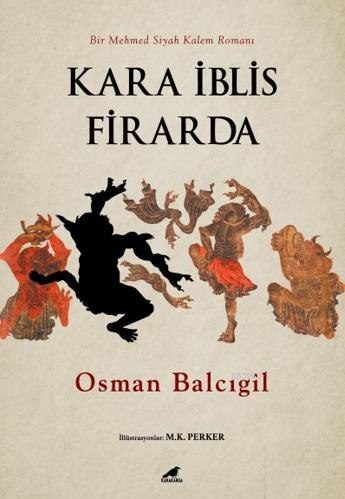 Kara İblis Firarda | Osman Balcıgil | Kara Karga Yayınları