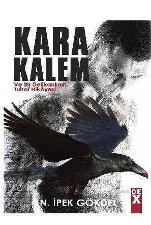 Kara Kalem | N.İpek Gökdel | Dex Kitap