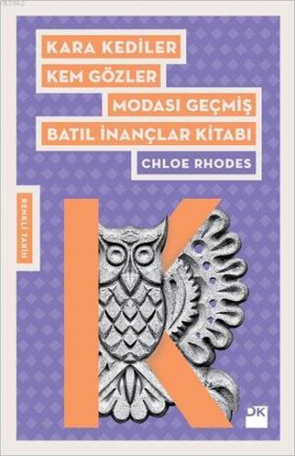 Kara Kediler Kem Gözler Modası Geçmiş Batıl İnançlar Kitabı | Chloe Rh